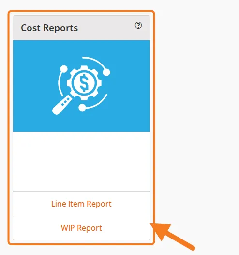 The Cost Reports card on the dashboard, with WIP Report marked