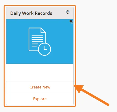 The Daily Work Records card on the dashboard, with Create New marked