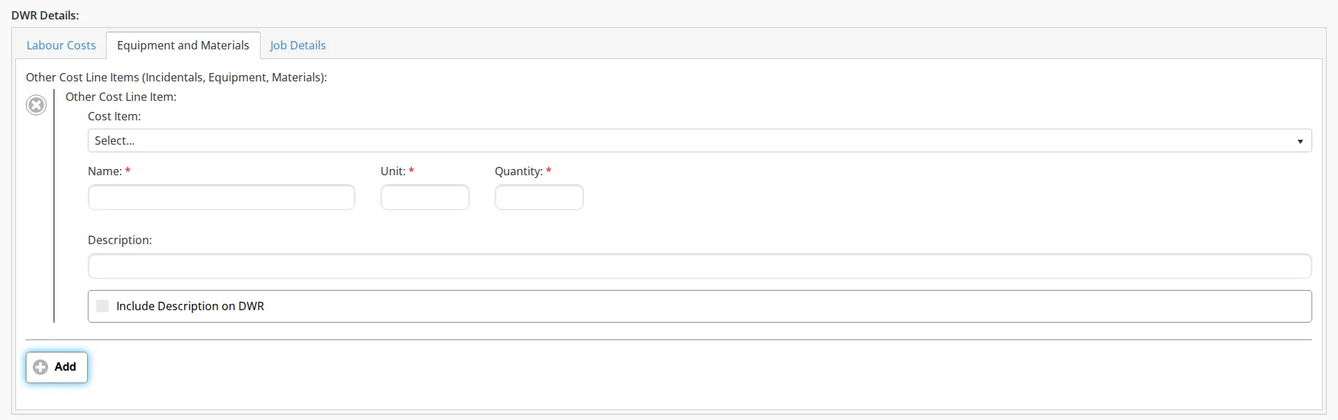 The Equipment and Materials tab of the DWR form with an Other Cost Line Item row open