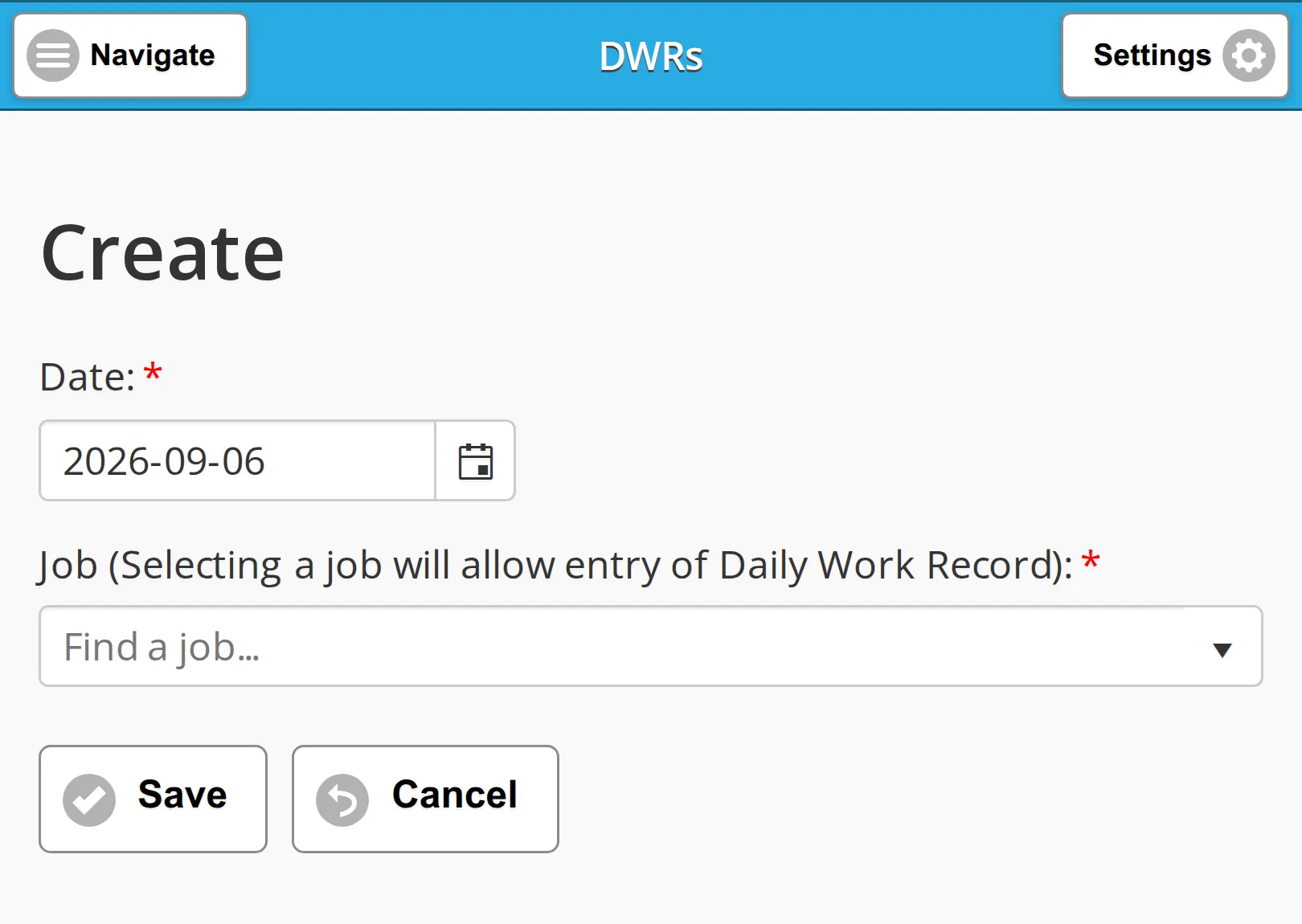 A blank DWR create form on a phone, showing Date and Job