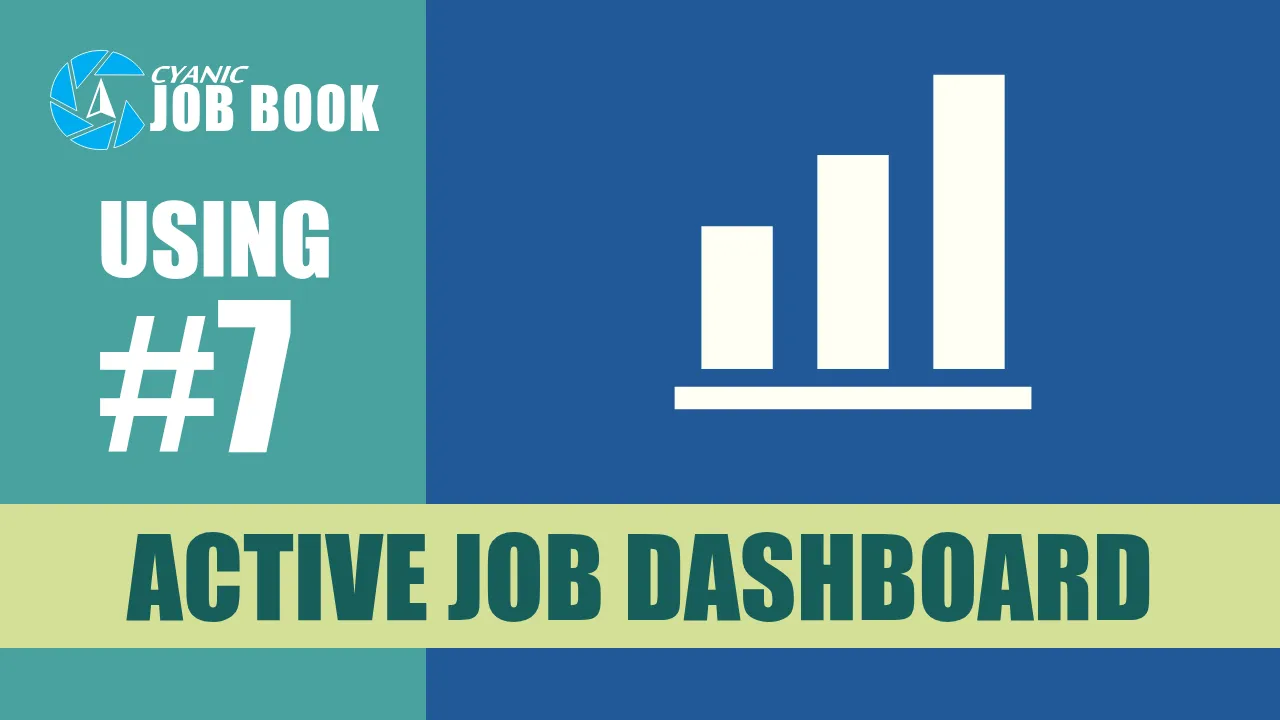 The poster frame of Job Book How to Use Guide #7: Active Job Dashboard