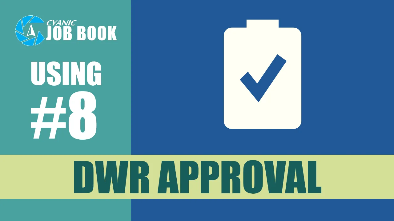 The poster frame of Job Book How to Use Guide #8: DWR Approval Backlog