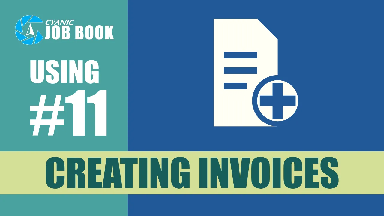 The poster frame of Job Book How to Use Guide #11: Creating and Processing Invoices