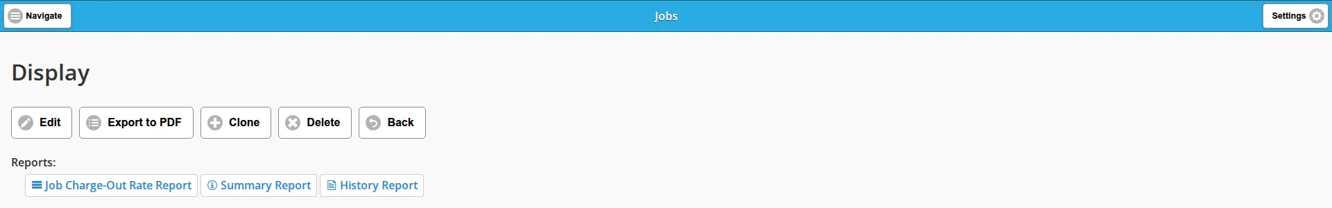 The Reports row on a job's display view, with three report buttons