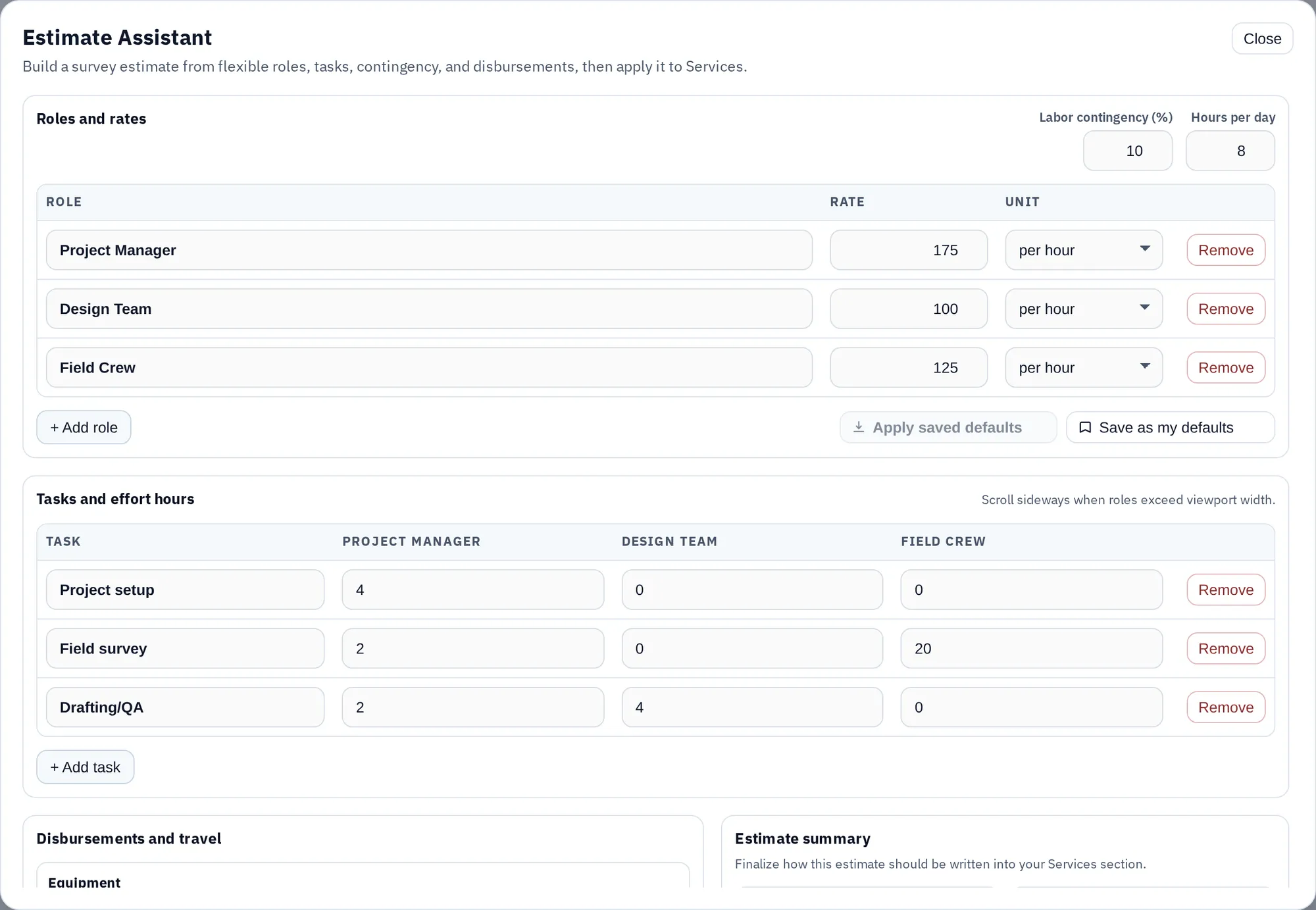 The Estimate Assistant: roles, tasks, hours, contingency, and disbursements. Your internal math, kept private.